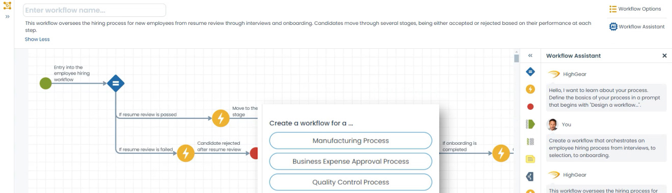 why-highgear-workflow HighGear's visual workflow engine features intuitive, easy-to-use, drag-and-drop tools that don’t require programming, development or coding skills.